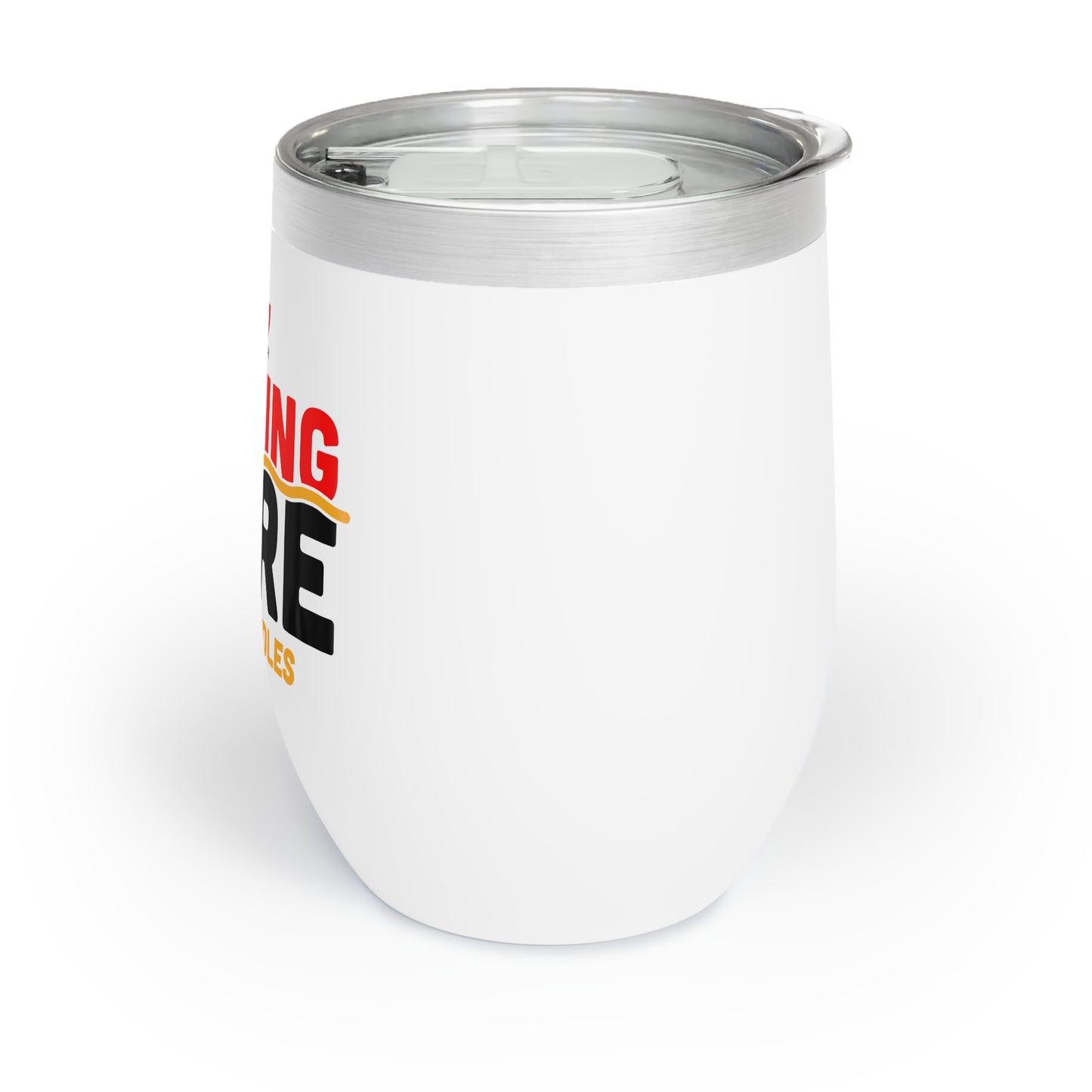 Chill Wine Tumbler - Serving More